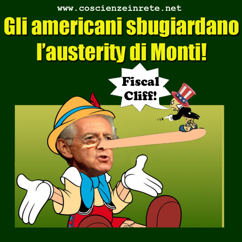Scopri di più sull'articolo Gli americani applaudono Monti, poi fanno il contrario!