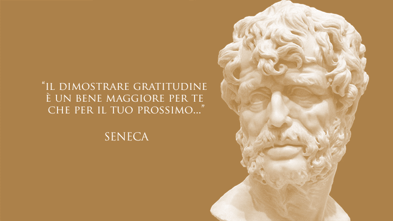 Scopri di più sull'articolo Seneca: ” dimostrare gratitudine è un bene maggiore per te che per il tuo prossimo…”