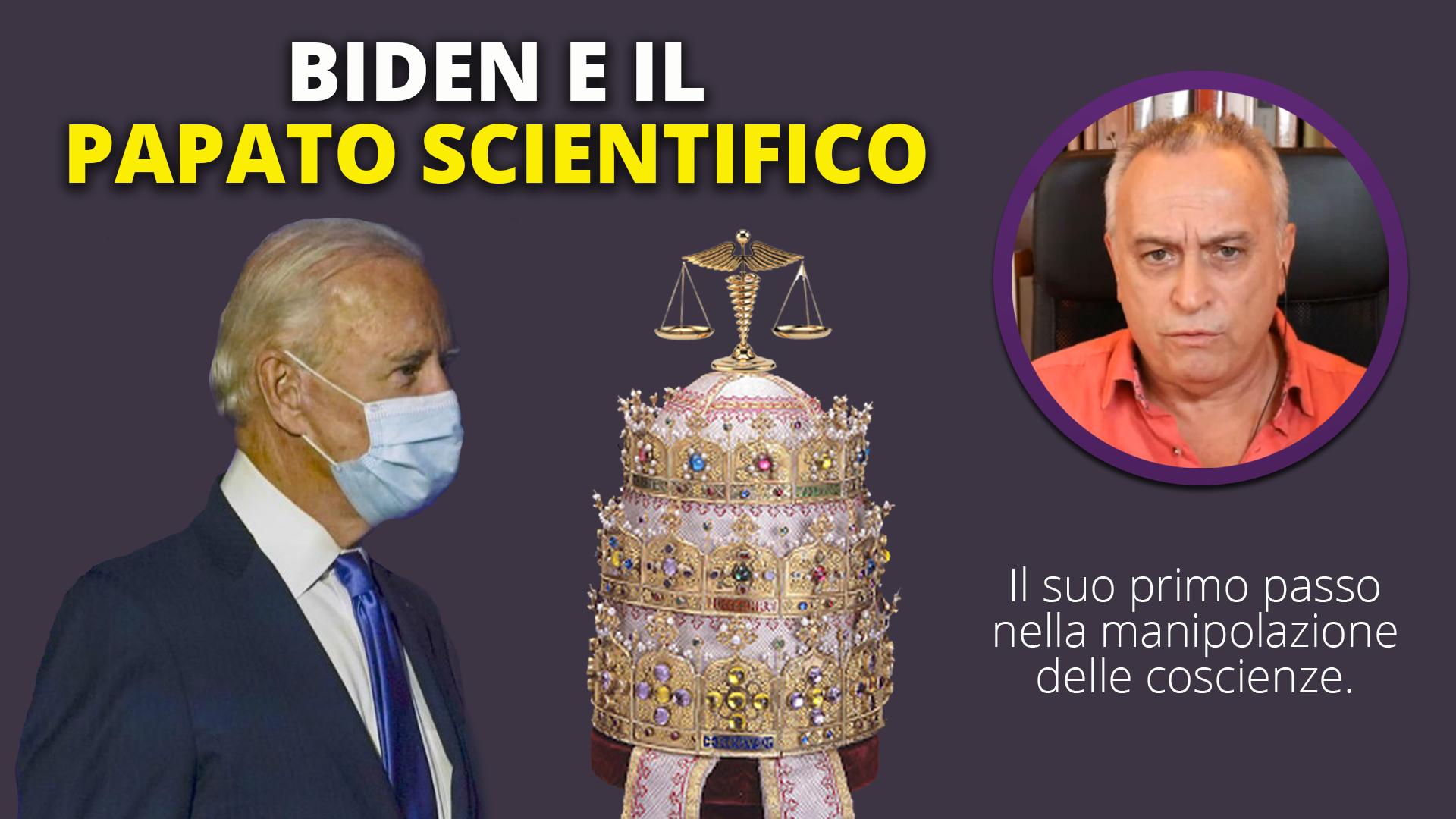 Biden e il Papato Scientifico